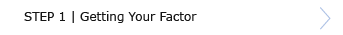 Getting Your Factor tab