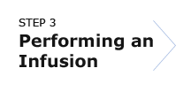 Step 3: Performing an Infusion tab